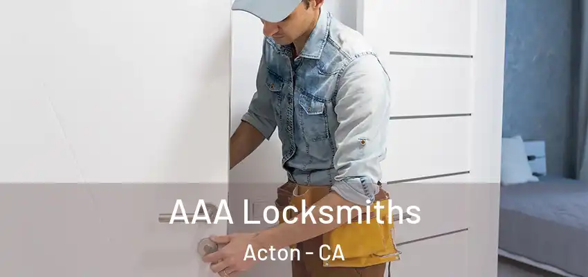  AAA Locksmiths Acton - CA