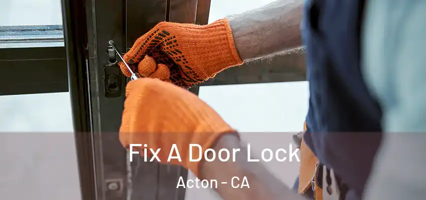  Fix A Door Lock Acton - CA